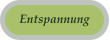 Entspannung