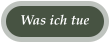 Was ich tue